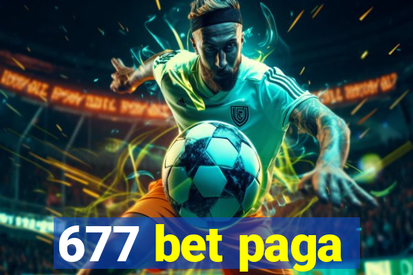 677 bet paga